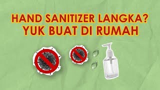 Begini Cara Bikin Hand Sanitizer Sendiri Cobain Yuk [upl. by Arbua]