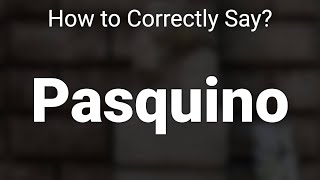 How to Correctly Pronounce Pasquino Rome Italy [upl. by Leahsim]