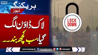 Punjab Govt imposes Lockdown in Lahore  Breaking News  SAMAA TV [upl. by Nwahsuq943]