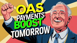 OAS Payments Boost for Canadian Seniors Begins Tomorrow – Are You Ready [upl. by Gyimah]