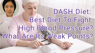 Subtitle DASH Diet Best Diet To Fight High Blood Pressure What Are Its Weak Points [upl. by Scharaga498]