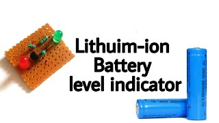 LION Battery charge indicator using one transistor [upl. by Wadell]