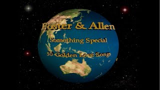 Foster amp Allen  Something Special 50 Golden Love Songs Full Video [upl. by Richia]