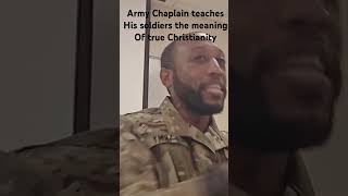 Army chaplain teaches his soldiers the meaning of true Christianity chaplaincorps gospel [upl. by Griff]