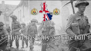 Hitler has only got one ball  British WW2 Song [upl. by Sheng]