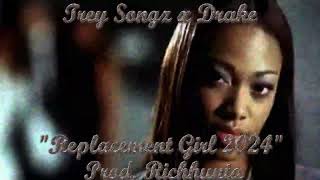 Trey Songz X DrakeReplacement Girl 2024Richhunta [upl. by Warfore504]