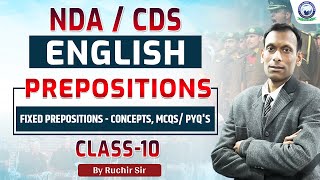 NDACDS  English  PrepositionsFixed Prepositions Concepts MCQs PYQs  Class 10  By Ruchir Sir [upl. by Aicnarf]