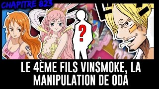 ONE PIECE 823 LE 4ÈME FILS VINSMOKE LA MANIPULATION DE ODA [upl. by Nyladnarb]