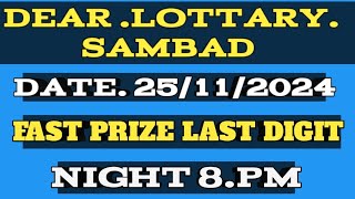 FAST PRIZE LAST DIGIT NUMBER DATE25112024 NIGHT 8PM💯 CONFIRM TARGET 🎯 NUMBER TODAY [upl. by Nedrah589]