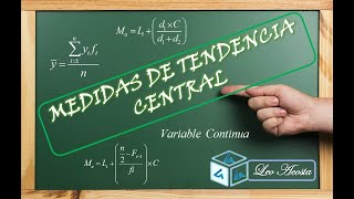 MEDIDAS DE TENDENCIA CENTRAL VARIABLE CONTINUA [upl. by Assil806]