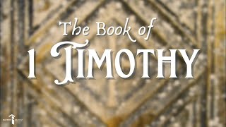 The Book of 1 Timothy 1 Timothy 3113 [upl. by Irama]