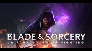 Blade and Sorcery live [upl. by Nath788]