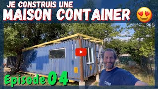 Je construis ma MAISON CONTAINER  Ep 04 toiture [upl. by Nagiam]