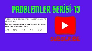 PROBLEMLER SERİSİ13 [upl. by Yeldua]