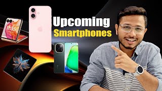 Best Upcoming Phones in September 2024  Best Upcoming Phones 2024 [upl. by Strauss]