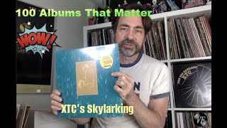 100 Albums that Matter Skylarking by XTC [upl. by Westbrooke]