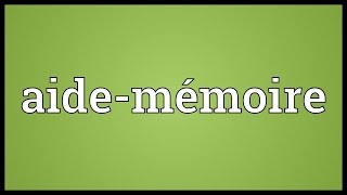 Aidemémoire Meaning [upl. by Yesor]