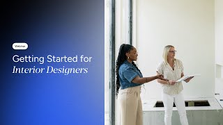 Getting Started for Interior Designers [upl. by Aiciled]