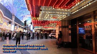 FREMONT STREET LAS VEGAS EVENING SCENES JANUARY 2024 VLOG 889 [upl. by Martelli]