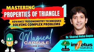 Properties of Triangle For NIMCET  A Comprehensive Guide  Magical Capsule Course 2024  Impetus [upl. by Remsen93]