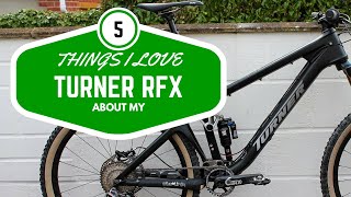 5 Things I Love about my Turner RFX [upl. by Naimaj]