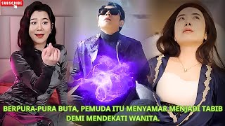 Berpurapura buta pemuda itu menyamar menjadi tabib demi mendekati wanita kdrama [upl. by Sven]