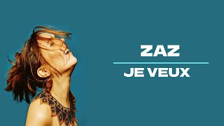 Zaz  Je veux Lyrics [upl. by Lesiram227]