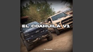 El Coahuila V 1 [upl. by Entirb]