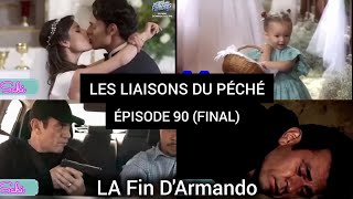 LES LIAISONS DU PÉCHÉ  GRANDE FINAL  ÉPISODE 90  Le Mariage DAndrés Et Elsa [upl. by Bettine]