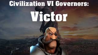 Civilization VI Rise and Fall Governor Spotlight  Victor [upl. by Aihsot405]