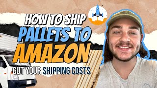 How to Ship LTL Freight to Amazon FBA  Pallet Shipment [upl. by Stephine50]