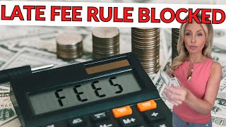 8 credit card late fee rule just BLOCKED by federal judge [upl. by Elad]