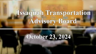 Transportation Advisory Board  October 23 2024 [upl. by Narud]