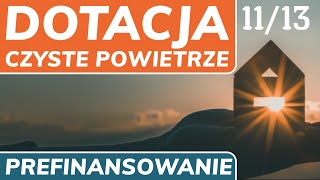 Czyste Powietrze w 1 minutę  PREFINANSOWANIE  1113 [upl. by Blair]