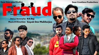 Fraud  Unexpected Games  Short Film  SD MOTION PICTURES  Swar Samrajya Studios  Sayak Dev [upl. by Shana389]