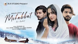 Mohabbat Ke Kabil  Full Video Song  Salman Ali 2022 New Song  Aamir Arab Ayesha Khan  BJS Music [upl. by Aihgn]