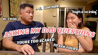 ASKING MY DAD QUESTIONS YOURE TOO SCARED TO ASK YOURS [upl. by Darrel]