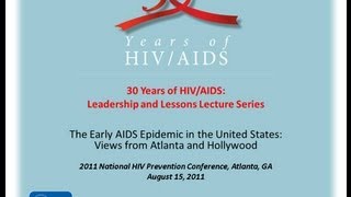 The Early AIDS Epidemic in the United States Views from Atlanta and Hollywood [upl. by Hsekar490]