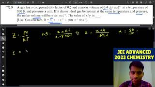 A gas has compressibility factor of 05 and a molar volume of 04 dm3mol1 at a temperature of 800K [upl. by Ecyrb]