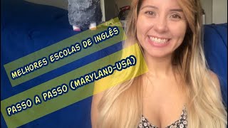 As melhores escolas de inglês Passo a passo USA Maryland [upl. by Acirrehs]