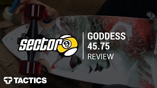 Sector 9 Goddess 4575quot Complete Longboard Review  Tacticscom [upl. by Drapehs968]