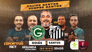 🔴 GOIÁS X SANTOS I AO VIVO  BRASILEIRÃO SÉRIE B 2024 I COM A EQUIPE SANTOS SEMPRE SANTOS [upl. by Yddeg754]