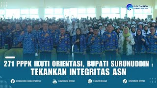 Pentingnya Etika dan Tugas ASN Pesan Bupati Konsel dalam Orientasi PPPK [upl. by Reve]