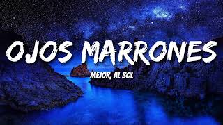 Lasso  Ojos Marrones LetrasLyrics [upl. by O'Connor117]