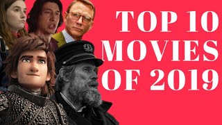 Top 10 Movies of 2019 [upl. by Notrom]