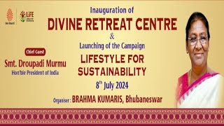 Inauguration of Divine Retreat Centre by Smt Droupadi Murmu Hon’ble President of India 08072024 [upl. by Ennaehr]