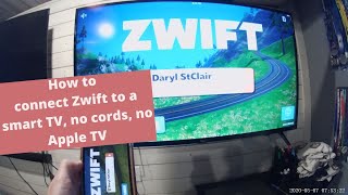 How to connect Zwift to a smart TV no cords no Apple TV [upl. by Akinit]