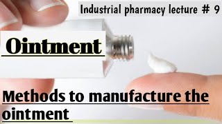 Ointment l semisolid dosage form l manufacturing of ointment l learn with aroosa waheed l [upl. by Lema136]