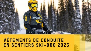 Vêtements de conduite en sentiers SkiDoo 2023 [upl. by Morel]