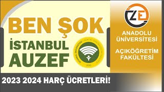 AÖF İstanbul Auzef Harç Ücretleri Açıklandı  Yeni Kayıt  Kayıt Yenileme 2023 2024 [upl. by Aynekal]